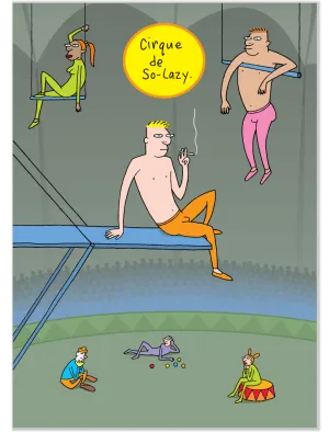 203 Cirque de So-Lazy (Birthday Card)