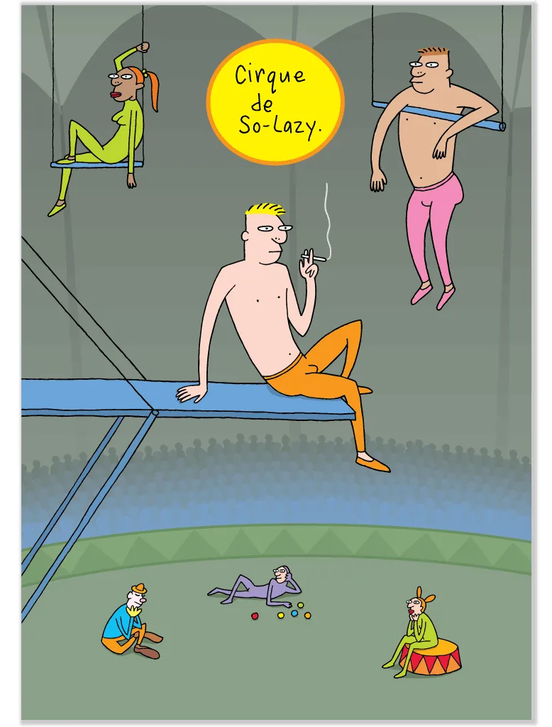 203 Cirque de So-Lazy (Birthday Card)
