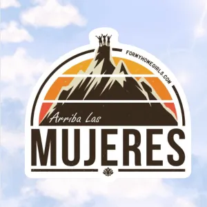 Arriba Las Mujeres Sticker