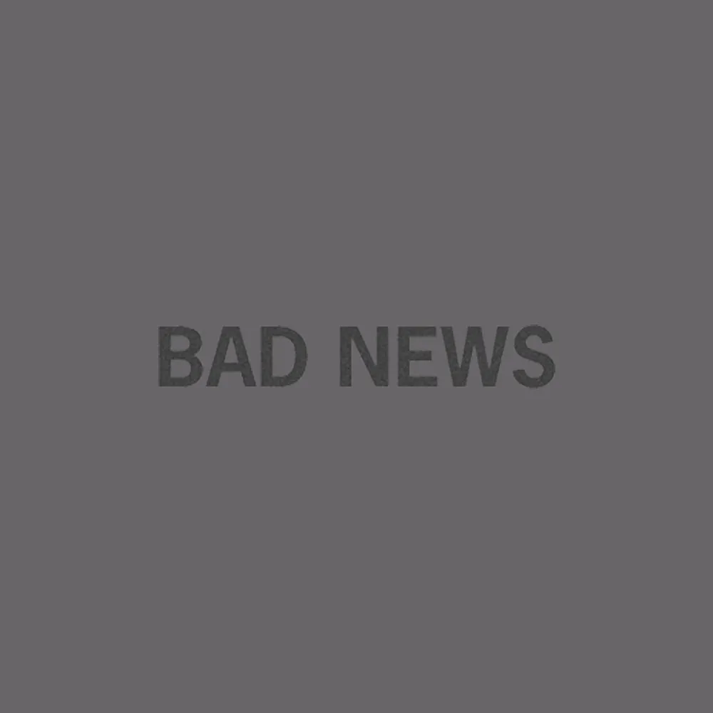 Bad News // Hand-Dyed Exclusive