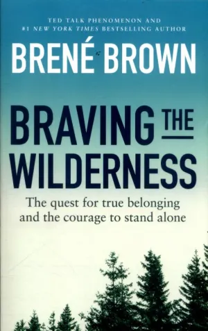Braving the Wilderness