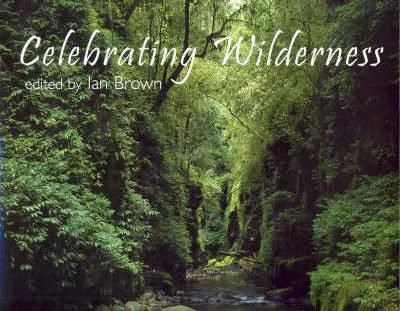 Celebrating Wilderness