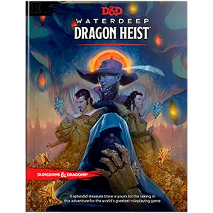 D&D Waterdeep Dragon Heist (Adventure for levels 1-5)