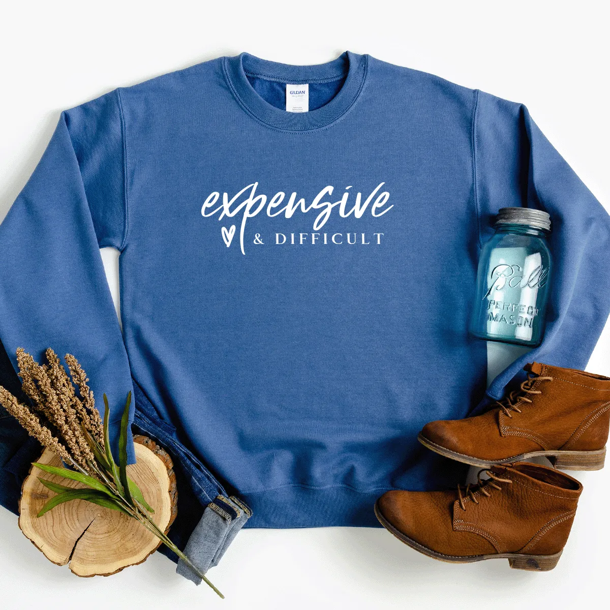 Expensive & Difficult - Sweatshirt