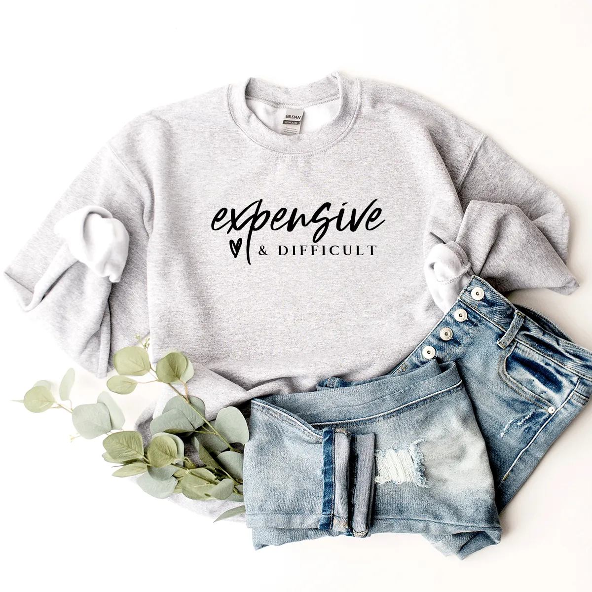 Expensive & Difficult - Sweatshirt
