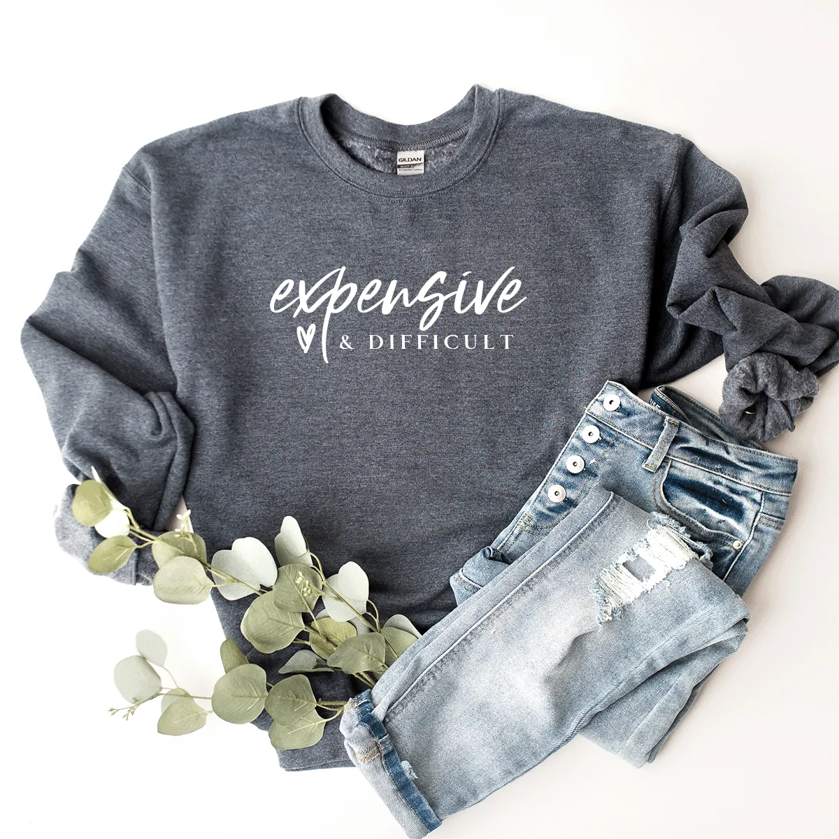 Expensive & Difficult - Sweatshirt