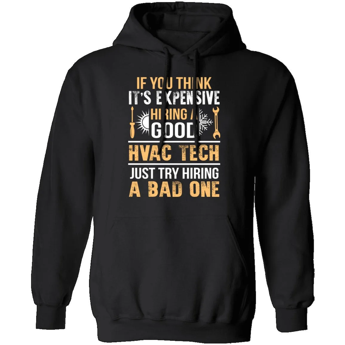 Expensive HVAC Tech T-Shirt