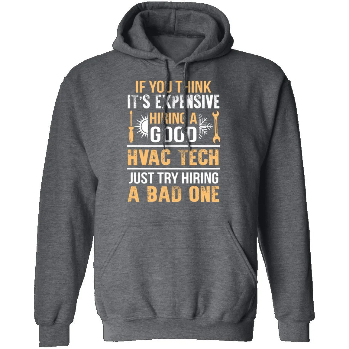 Expensive HVAC Tech T-Shirt