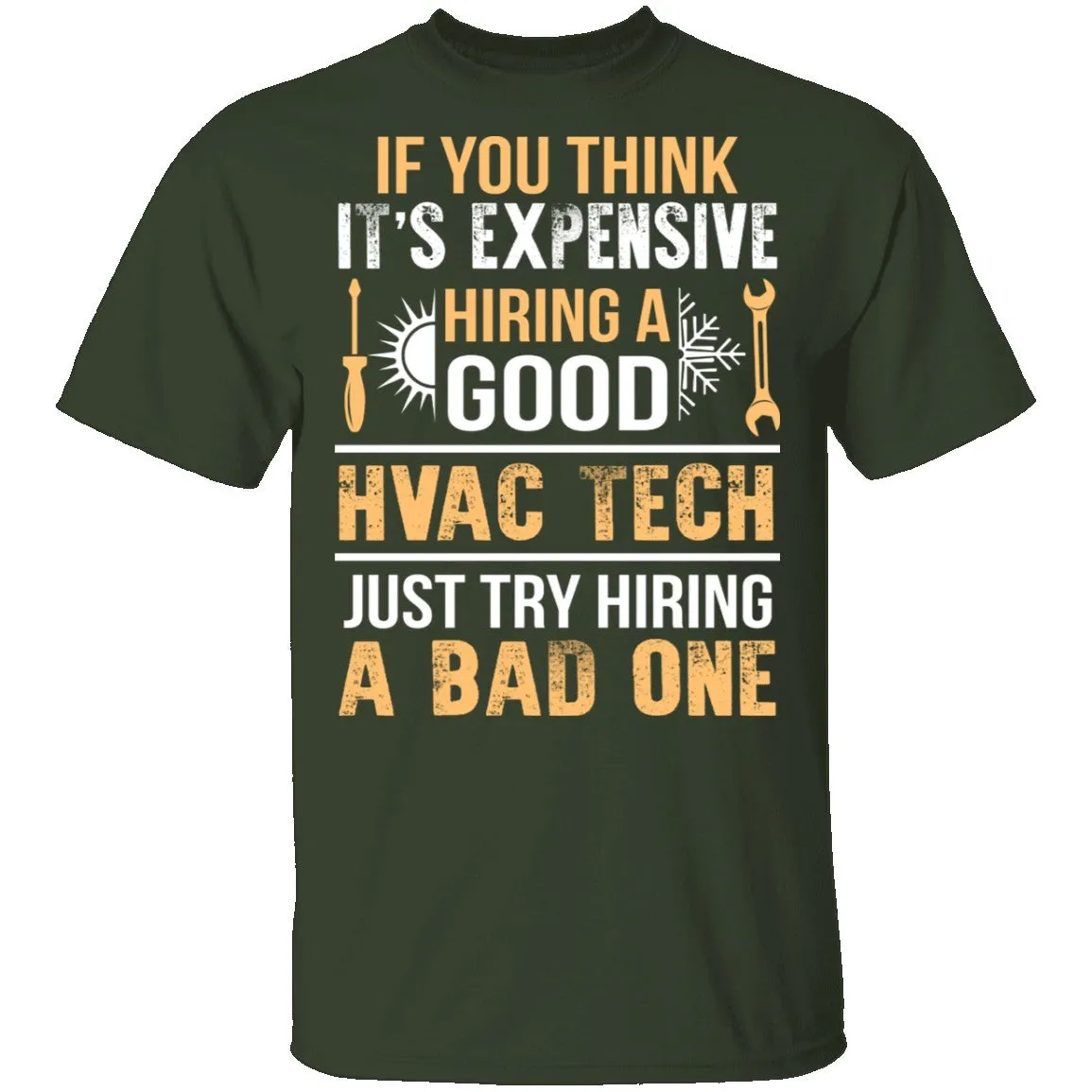 Expensive HVAC Tech T-Shirt