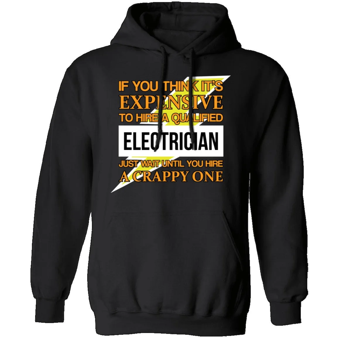 Expensive Qualified Electrician T-Shirt
