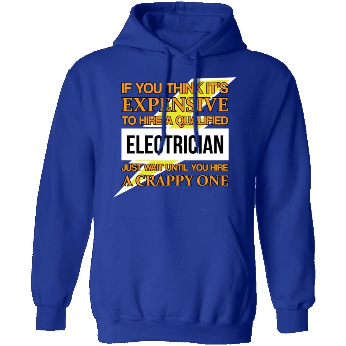 Expensive Qualified Electrician T-Shirt