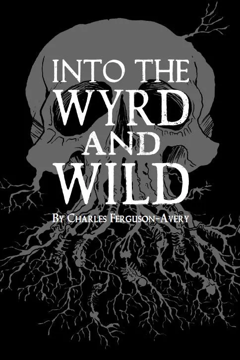 Into the Wyrd & Wild Revised Edition   PDF