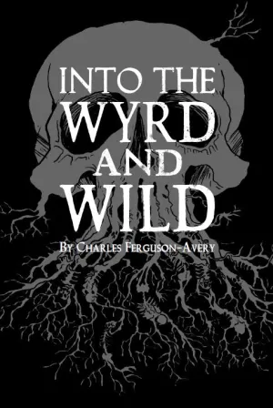 Into the Wyrd & Wild Revised Edition   PDF