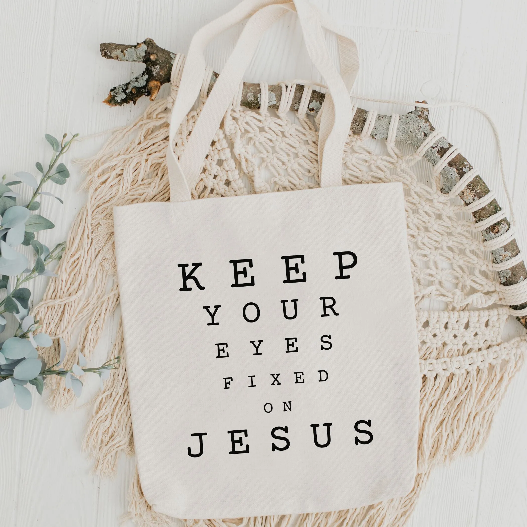 Keep Your Eyes Fixed on Jesus Tote Bag