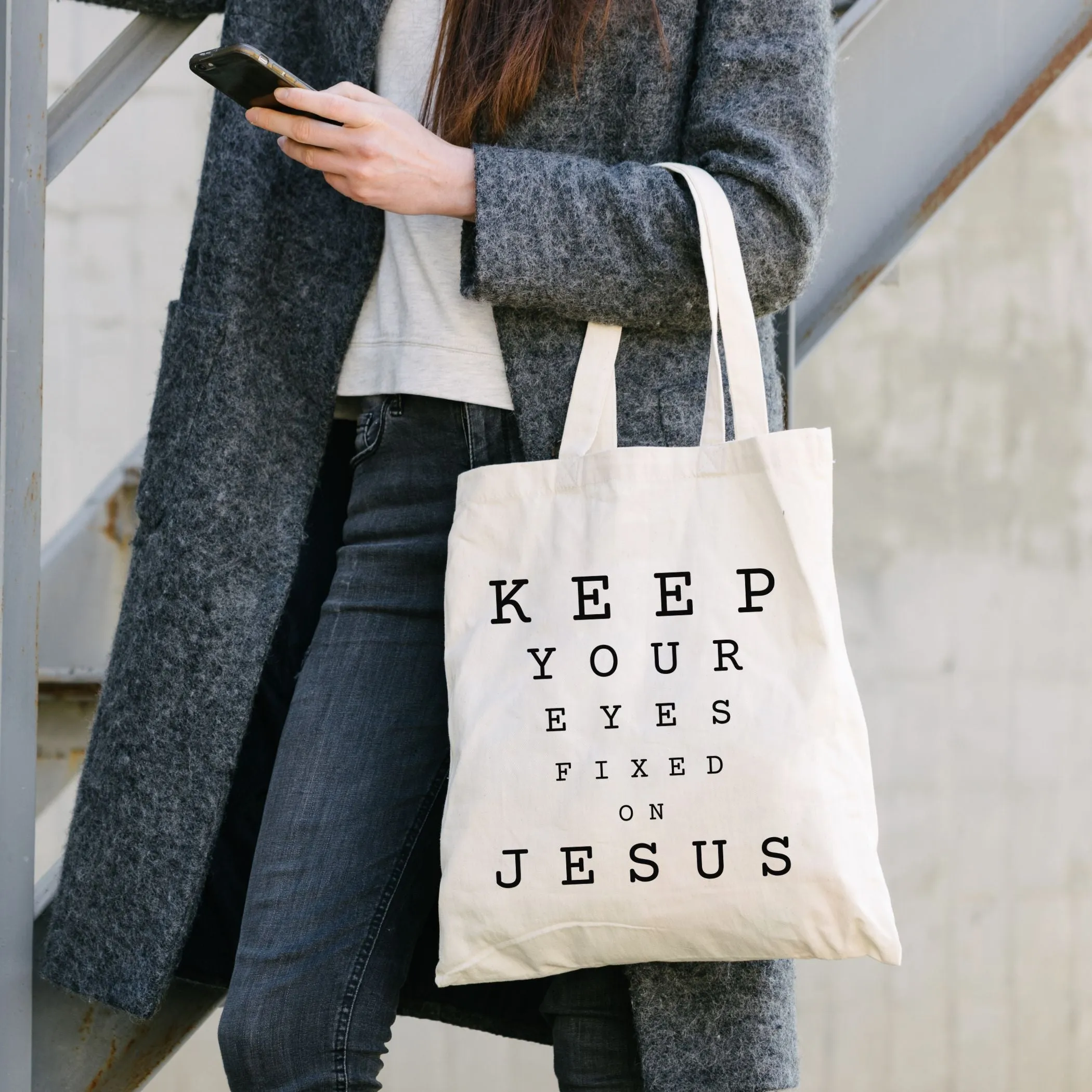 Keep Your Eyes Fixed on Jesus Tote Bag