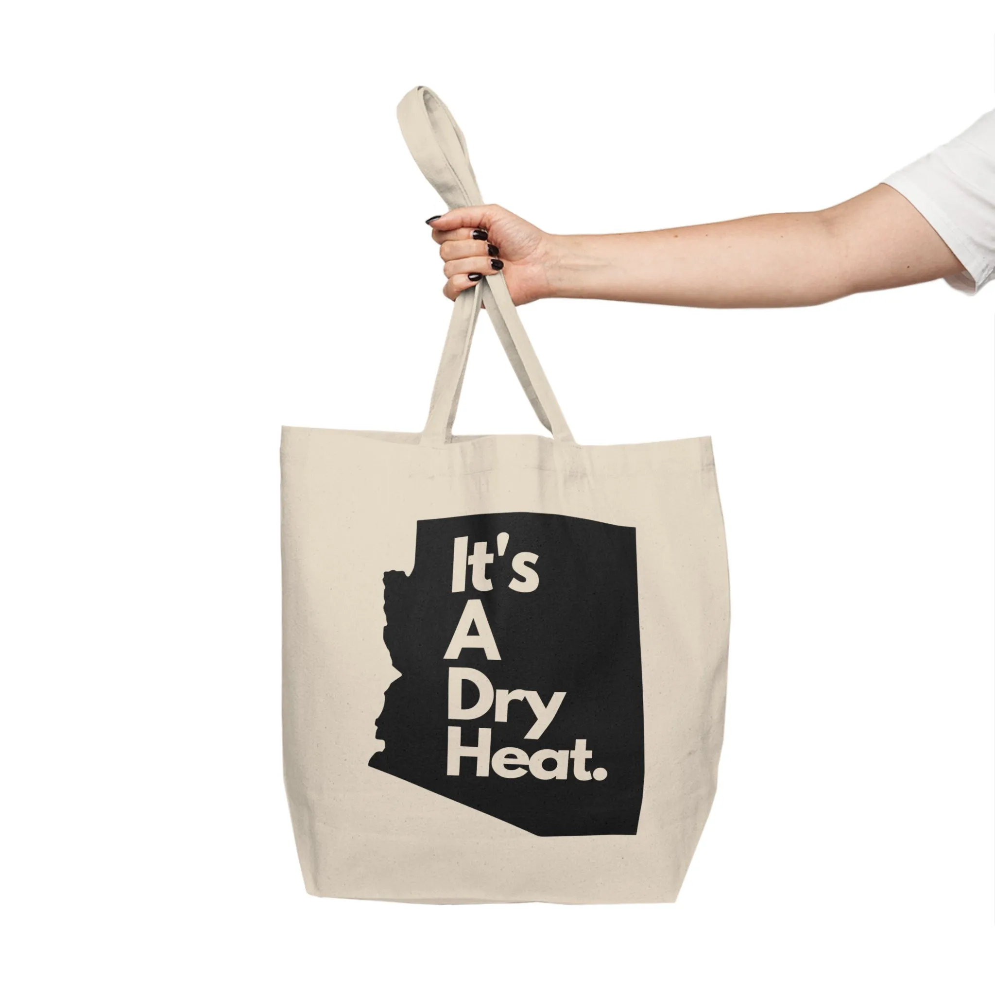 "It's A Dry Heat" Canvas Tote