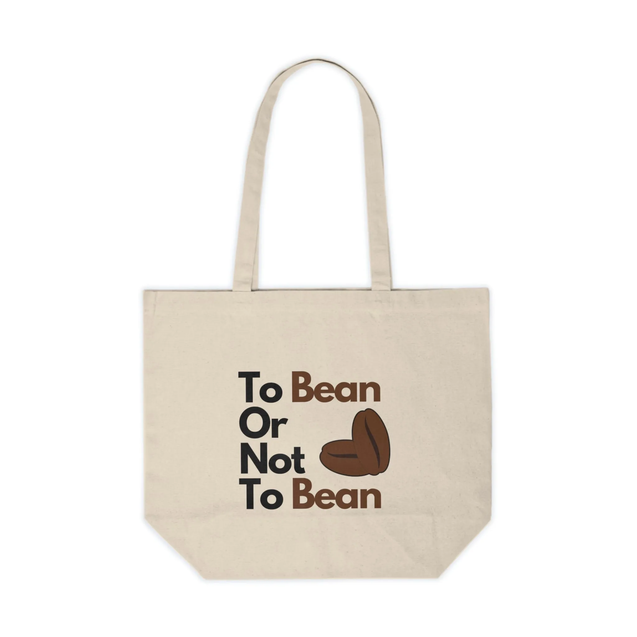 "To Bean Or Not To Bean" Canvas Tote