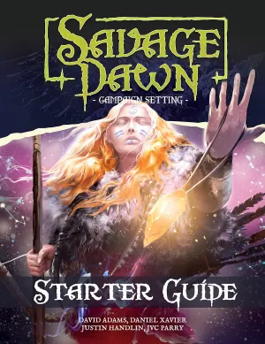Savage Dawn - Campaign Setting Starter Guide