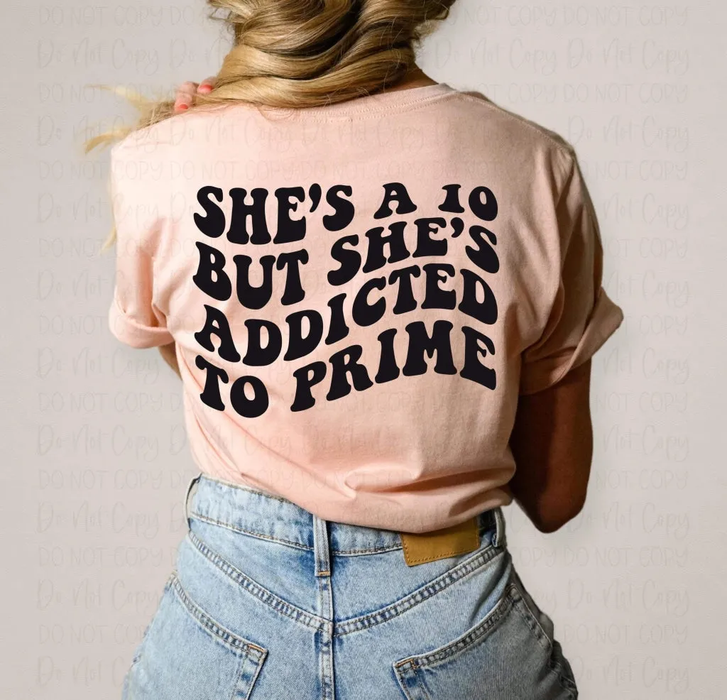 She’s a 10 but she’s addicted to prime **Ollie&Co Exclusive **