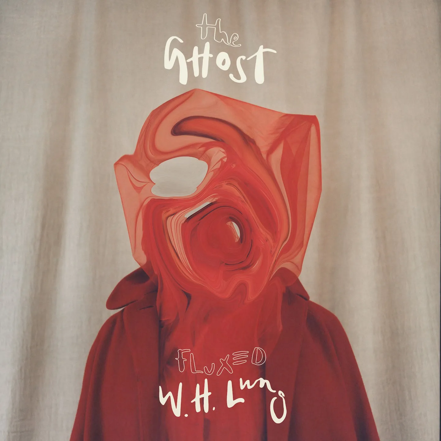 The Ghost (W. H. Lung Fluxed Version) [Digital]