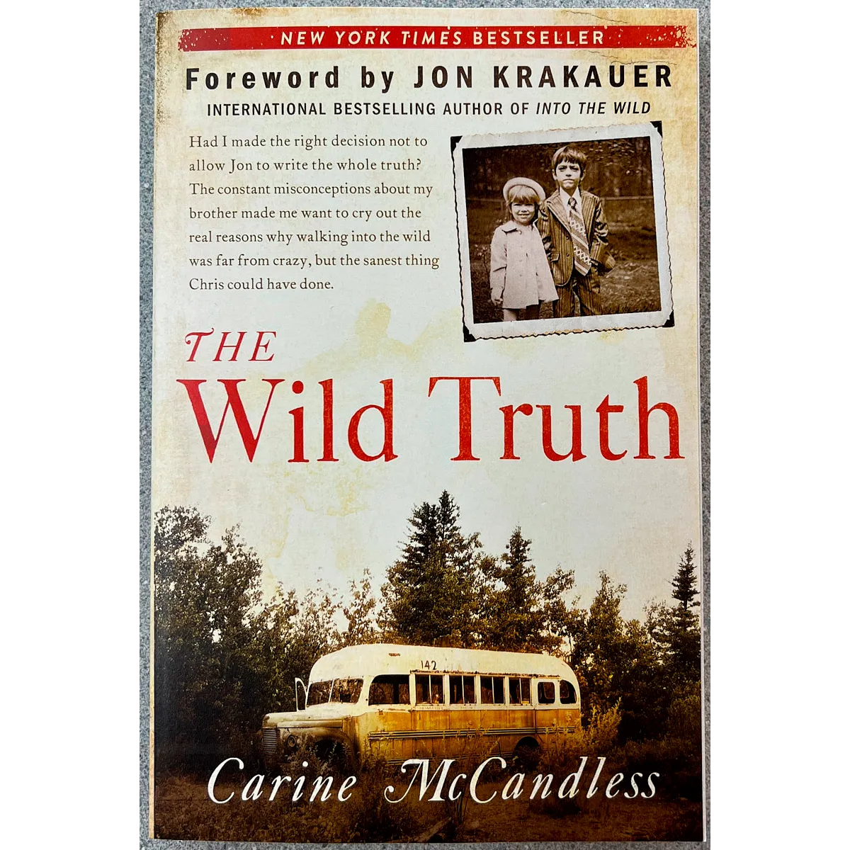 The Wild Truth by Carine McCandless