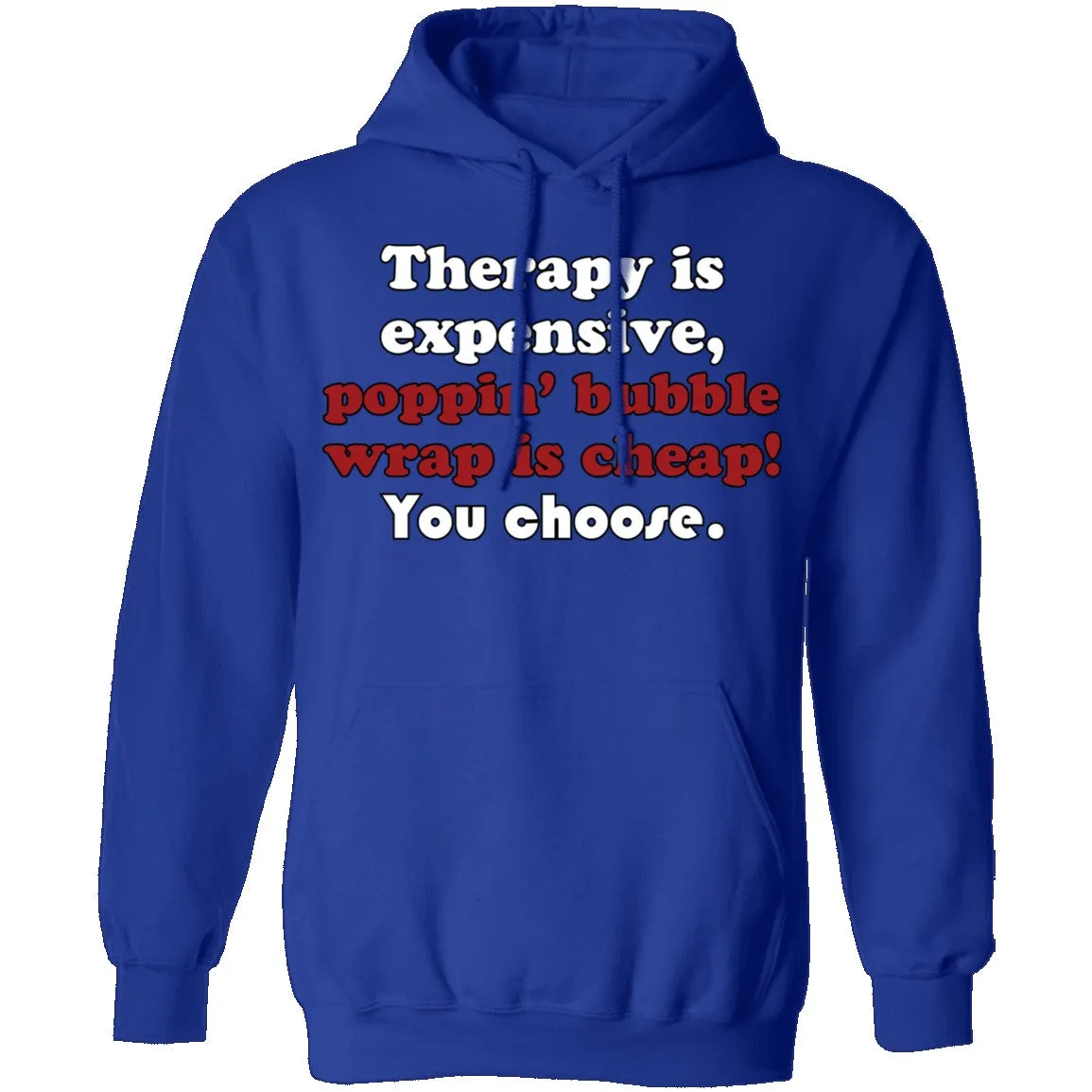 Therapy is Expensive T-Shirt