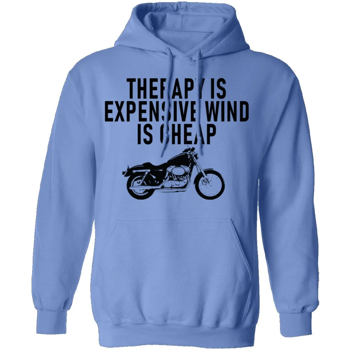 Therapy Is Expensive Wind Is Cheap Motorcycle T-Shirt
