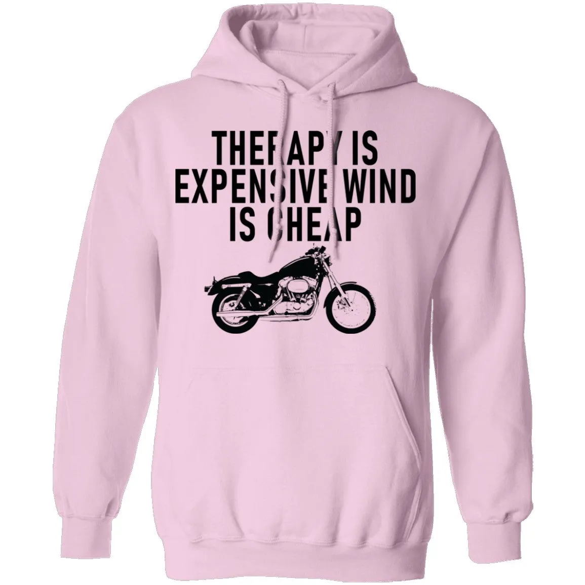 Therapy Is Expensive Wind Is Cheap Motorcycle T-Shirt
