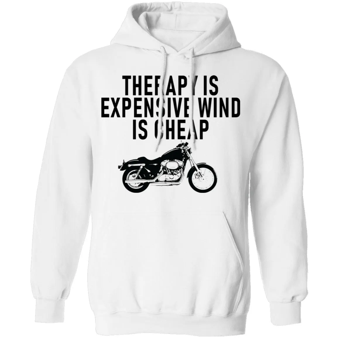 Therapy Is Expensive Wind Is Cheap Motorcycle T-Shirt