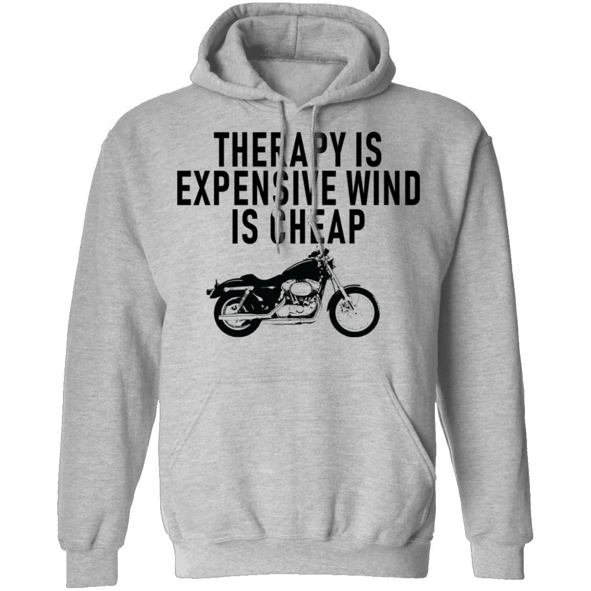 Therapy Is Expensive Wind Is Cheap Motorcycle T-Shirt