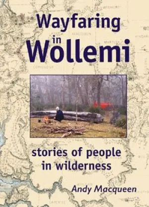 Wayfaring in Wollemi